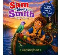 SAM MEETS SMITH: BOOK 1 OF SAM SERIES
