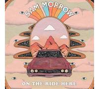 Sam Morrow : On the Ride Here VINYL 12" Album Coloured Vinyl (2024) NEW