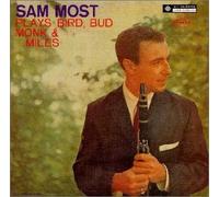Sam Most - Plays Bird,Bud,Monk & Miles