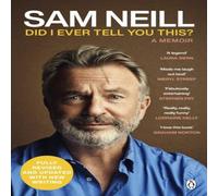 Sam Neill Did I Ever Tell You This? Paperback Book Sam Neill Multicolor