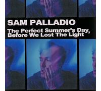 Sam Palladio - The Perfect Summer's Day, Before We Lost The Light [VINYL]