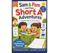 Sam & Pam: Short A Phonics Reader with Simple Story, Word Practice & Handwriting Activities for Beginning Readers