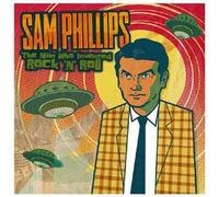 SAM PHILLIPS THE MAN WHO INVENTED ROCK N ROLL