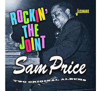 Sam Price - Rockin' The Joint - Two Original Albums