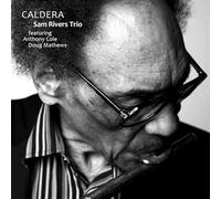 Sam Rivers Trio - Sam Rivers - Caldera