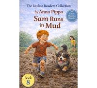 Sam Runs in the Mud: An Early Phonics Reader for Beginning Readers (Letters a, M, S, T, P, I, N, C, H, R, d, G, O, L , B, E, and U) (The Littlest Readers Collection)