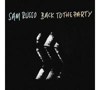 Sam Russo : Back to the Party VINYL 12" Album (2020) NEW Amazing Value