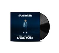 Sam Ryder - There’s Nothing But Space, Man! [VINYL]