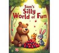 Sam’s Silly World of Fun