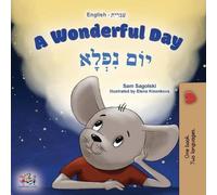 Sam Sagolski A Wonderful Day (English Hebrew Bilingual Children's Book) Paperback Sam Sagolski Multicolor