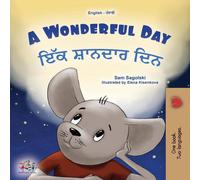 Sam Sagolski A Wonderful Day (English Punjabi Gurmukhi Bilingual Children's in White Sam Sagolski White