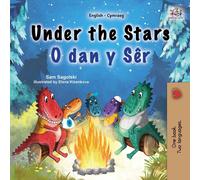Sam Sagolski Under the Stars (English Welsh Bilingual Kids Book) Paperback Sam Sagolski Multicolor