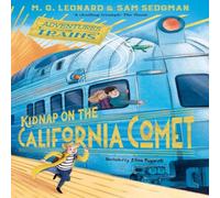 Sam Sedgman Kidnap on the California Comet Book Sam Sedgman Multicolor