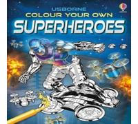 Sam Smith Colour Your Own Superheroes Paperback Book Sam Smith Multicolor