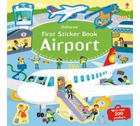 Sam Smith First Sticker Book Airport Paperback Sam Smith Multicolor