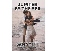 Sam Smith JUPITER BY THE SEA Paperback Book Sam Smith Multicolor