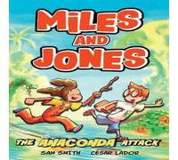 Sam Smith Miles & Jones: The Anaconda Attack Paperback Book Sam Smith Multicolor