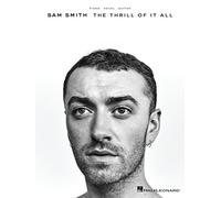 Sam Smith: The Thrill Of It All (PVG): Piano / Vocal / Guitar