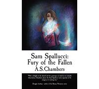 Sam Spallucci: Fury of the Fallen: 7
