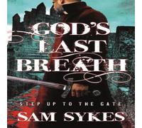 Sam Sykes God's Last Breath Paperback Book in White Sam Sykes White