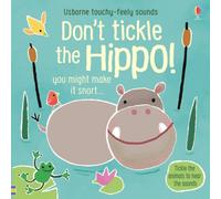 Sam Taplin Don't Tickle the Hippo Book Sam Taplin Multicolor