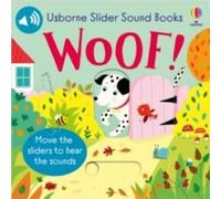 Sam Taplin Slider Sound Books Woof Board book Sam Taplin Multicolor