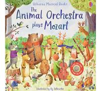 Sam Taplin The Animal Orchestra Plays Mozart Board book Book Sam Taplin Multicolor