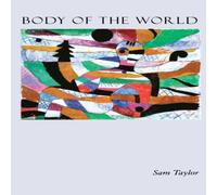 Sam Taylor Body of the World Paperback Book Sam Taylor Multicolor