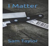 Sam Taylor I Matter Paperback Book Sam Taylor Multicolor
