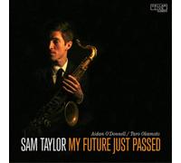 Sam Taylor - My Future Just Passed