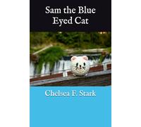 Sam the Blue Eyed Cat (Paperback Version)