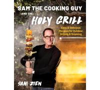 Sam the Cooking Guy and The Holy Grill