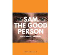 Sam. The Good Person. (Oberon Modern Plays)