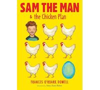 Sam the Man & the Chicken Plan: Volume 1