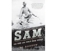 Sam: The One and Only Sam Snead