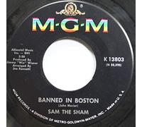 SAM THE SHAM 45 RPM BANNED IN BOSTON / MONEY'S MY PROBLEM