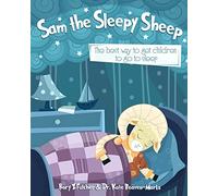 Sam the Sleepy Sheep: The best way to get children to go to sleep