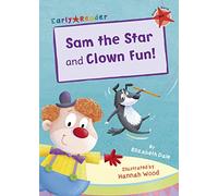 Sam the Star and Clown Fun!: (Red Early Reader) (Red Band)