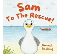 Sam To The Rescue (Sam The Seagull)