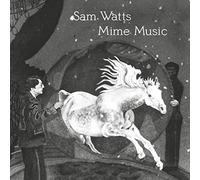 Sam Watts - Mime Music