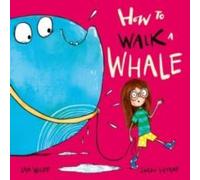 Sam Wilde How to Walk a Whale Paperback Book Sam Wilde Multicolor