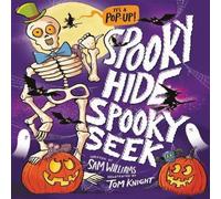 Sam Williams Spooky Hide, Spooky Seek Hardback Book Sam Williams Multicolor