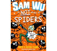 Sam Wu is NOT Afraid of Spiders!