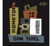 Sam Yahel - Hometown