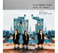 Sam Yahel Trio - Truth & Beauty [Import]
