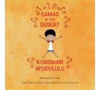 Samad in the Desert: English-Chinyanja Bilingual Edition