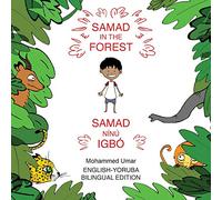 Samad in the Forest (Bilingual English - Yoruba Edition)