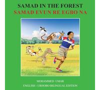 Samad in the Forest English - Urhobo Bilingual Edition