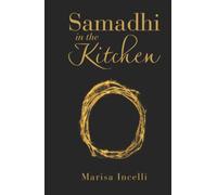 Samadhi in the Kitchen