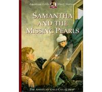 Samantha and the Missing Pearls (American Girl Collection)